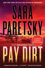 Pay Dirt (A V.I. Warshawski Novel) - 9780063359826 by Sara Paretsky, 9780063359826