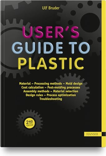 User's Guide to Plastic 2E (A Handbook for Everyone) by Ulf Bruder, 9781569907344