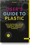 User's Guide to Plastic 2E (A Handbook for Everyone) by Ulf Bruder, 9781569907344