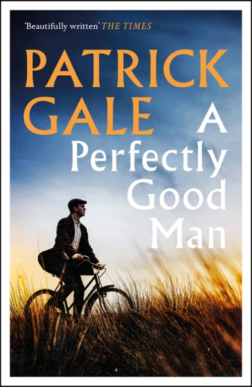 A Perfectly Good Man by Patrick Gale, 9781472255426