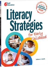 What the Science of Reading Says (Literacy Strategies for Early Childhood) by Jodene Lynn Smith, Jodene Smith, 9781087696720
