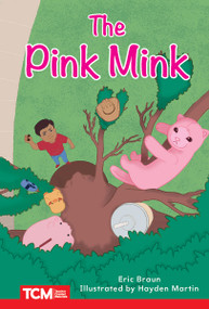 The Pink Mink (Level 2: Book 2) by Eric Braun, Hayden Martin, 9798765924327