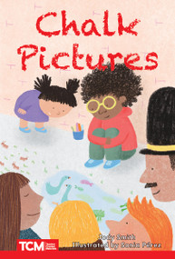 Chalk Pictures (Level 2: Book 7) by Jodene Lynn Smith, Sonia Perez, Jodene Smith, 9798765924372
