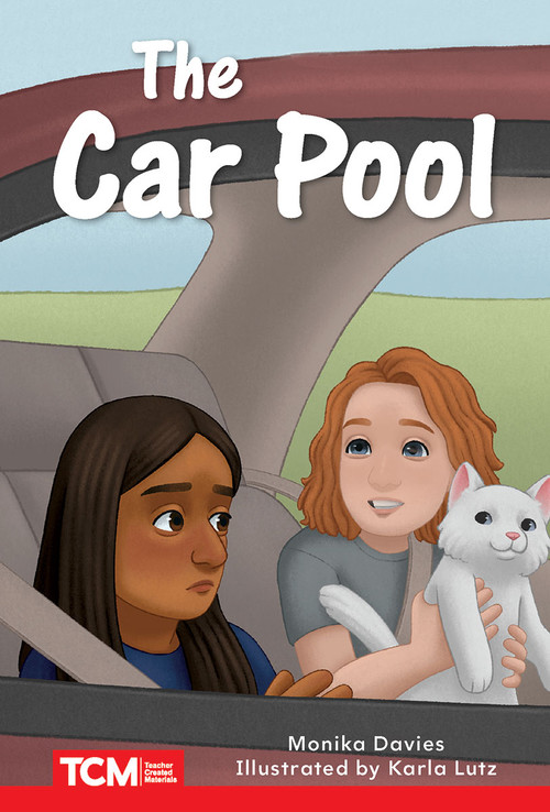 The Car Pool (Level 2: Book 13) by Monika Davies, Karla Lutz, 9798765924433