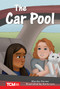 The Car Pool (Level 2: Book 13) by Monika Davies, Karla Lutz, 9798765924433