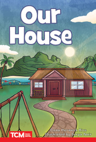 Our House (Level 2: Book 19) by Dona Herweck Rice, Surya Nair, 9798765924495