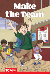 Make the Team (Level 2: Book 22) by Alyxx Melendez, Julio Garza, 9798765924525