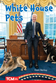 White House Pets (Level 2: Book 26) by Dani Neiley, 9798765924563