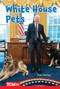 White House Pets (Level 2: Book 26) by Dani Neiley, 9798765924563