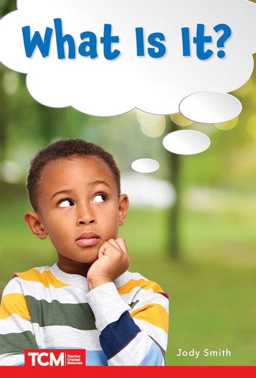 What Is It? (Level 1: Book 12) by Jodene Lynn Smith, Jodene Smith, Jodene Smith, 9798765924129