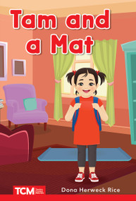 Tam and a Mat (PreK/K: Book 2) by Dona Herweck Rice, 9798765923726