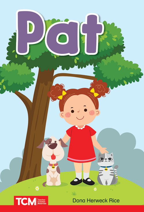 Pat (PreK/K: Book 4) by Dona Herweck Rice, Christina Oyebade, 9798765923740