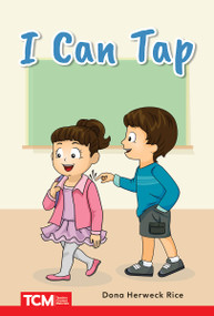 I Can Tap (PreK/K: Book 5) by Dona Herweck Rice, Shams Nelson, 9798765923757