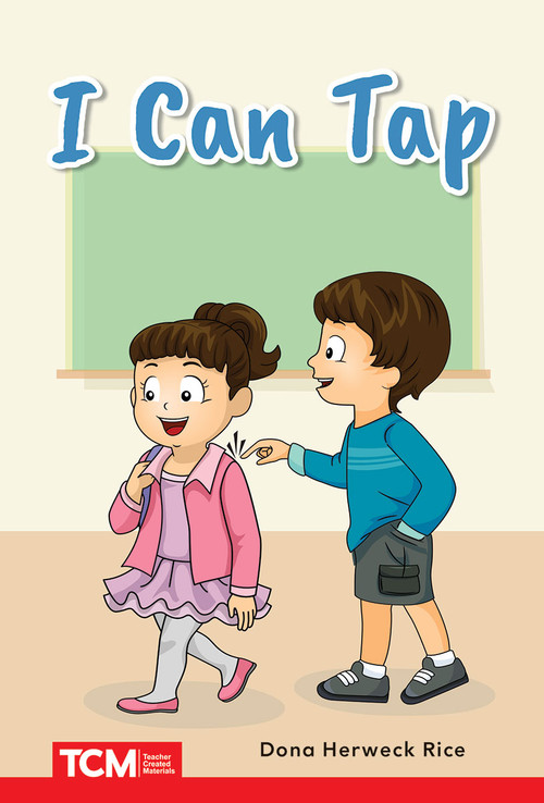 I Can Tap (PreK/K: Book 5) by Dona Herweck Rice, Shams Nelson, 9798765923757