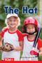 The Hat (PreK/K: Book 10) by Dona Herweck Rice, 9798765923801
