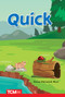 Quick (PreK/K: Book 14) by Dona Herweck Rice, Patty Zosa, 9798765923849