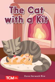 The Cat with a Kit (PreK/K: Book 19) by Dona Herweck Rice, Zoe Bysal, 9798765923894