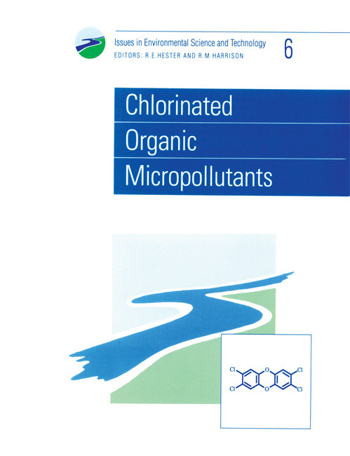 Chlorinated Organic Micropollutants by R M Harrison, R E Hester, 9780854042258