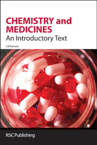 Chemistry and Medicines (An Introductory Text) by James R Hanson, 9780854046454