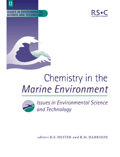 Chemistry in the Marine Environment by R E Hester, Stephen J De Mora, R M Harrison, William L Miller, G R Bigg, P W Swarzenski, Wim Salomons, Raymond J Anderson, Diego Esposito, Brent A McKee, J M Smoak, D E Williams, 9780854042609