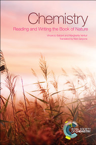 Chemistry (Reading and Writing the Book of Nature) by Nick Serpone, Vincenzo Balzani, Margherita Venturi, 9781782620020
