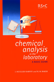 Chemical Analysis in the Laboratory (A Basic Guide) by Irene Mueller-Harvey, Richard M Baker, 9780854046461