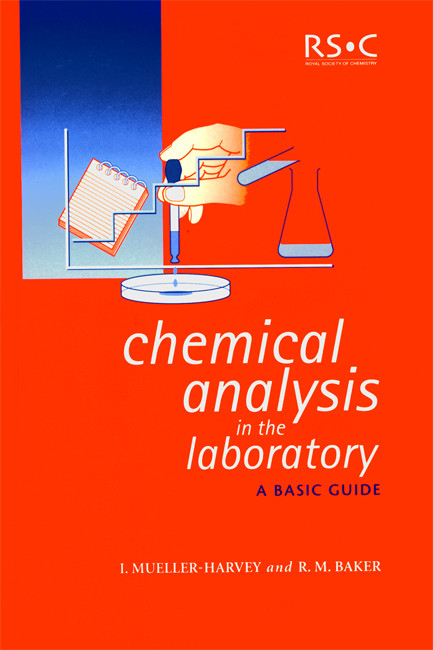 Chemical Analysis in the Laboratory (A Basic Guide) by Irene Mueller-Harvey, Richard M Baker, 9780854046461