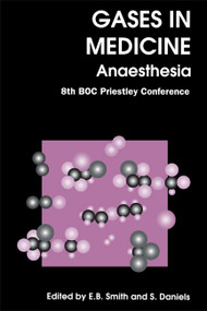 Gases In Medicine (Anaesthesia) by E B Smith, S Daniels, 9780854047185
