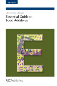 Essential Guide to Food Additives by Mike Saltmarsh, 9781849735605