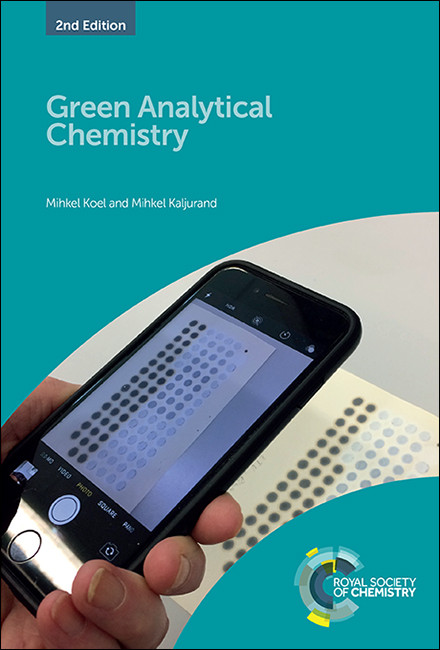 Green Analytical Chemistry by Mihkel Koel, Mihkel Kaljurand, 9781788014861