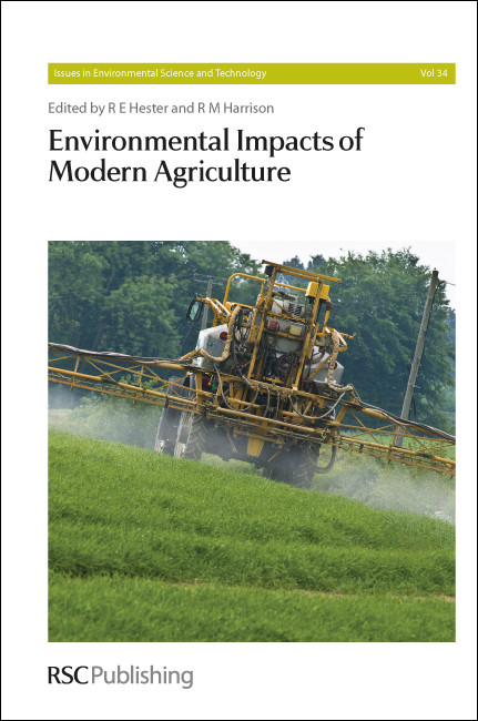 Environmental Impacts of Modern Agriculture by R M Harrison, R E Hester, 9781849733854