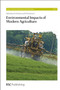 Environmental Impacts of Modern Agriculture by R M Harrison, R E Hester, 9781849733854