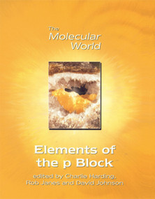 Elements of the p-Block by C J Harding, D A Johnson, Rob Janes, 9780854046904