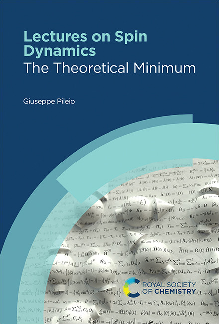 Lectures on Spin Dynamics (The Theoretical Minimum) by Giuseppe Pileio, 9781839166686