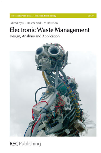 Electronic Waste Management - 9780854041121 by R E Hester, Martin Goosey, R M Harrison, Gary Stevens, Henryk Herman, Patrick Baird, Ian Holmes, Darren Kell, Rod Kellner, Scott Butler, Mark Shayler, Leigh Holloway, Avtar S Matharu, Kirsty McIntyre, Mark Dempsey, 9780854041121