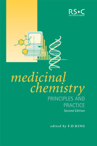Medicinal Chemistry (Principles and Practice) by Frank D King, 9780854046317