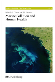 Marine Pollution and Human Health by R E Hester, R M Harrison, 9781849732406