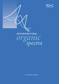 Interpreting Organic Spectra by David Whittaker, 9780854046010