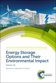 Energy Storage Options and Their Environmental Impact by R E Hester, R M Harrison, 9781788013994