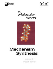 Mechanism and Synthesis by P G Taylor, 9780854046959