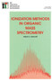 Ionization Methods in Organic Mass Spectrometry by Alison E Ashcroft, 9780854045709