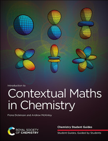 Introduction to Contextual Maths in Chemistry by Fiona Dickinson, Andrew McKinley, 9781788014250