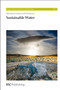 Sustainable Water by R E Hester, R M Harrison, David Schwesig, 9781849730198