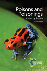 Poisons and Poisonings (Death by Stealth) by Tony Hargreaves, 9781782627173