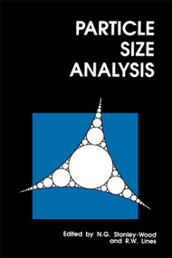 Particle Size Analysis by N G Stanley-Wood, R W Lines, 9780851864877