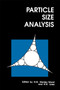 Particle Size Analysis by N G Stanley-Wood, R W Lines, 9780851864877