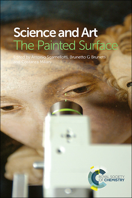Science and Art (The Painted Surface) by Antonio Sgamellotti, Brunetto Giovanni Brunetti, Costanza Miliani, 9781849738187