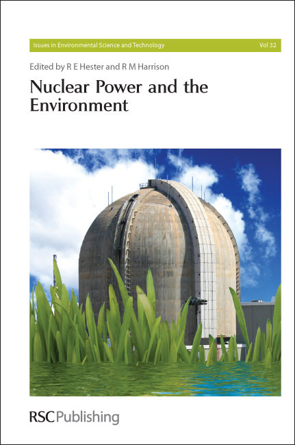 Nuclear Power and the Environment by R M Harrison, R E Hester, 9781849731942