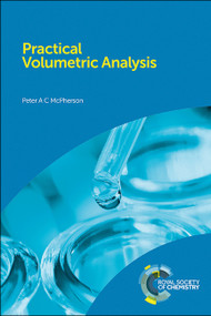 Practical Volumetric Analysis by Peter McPherson, 9781849739146