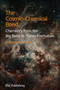 Cosmic-Chemical Bond (Chemistry from the Big Bang to Planet Formation) by David A Williams, Thomas W Hartquist, 9781849736091